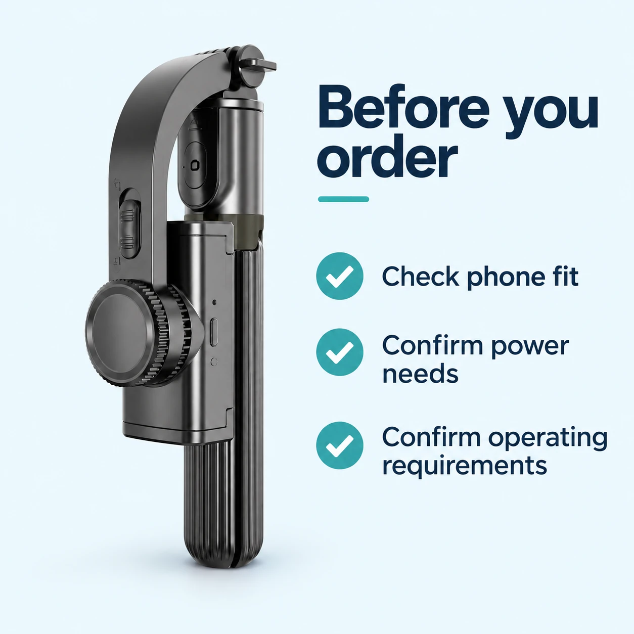 Pre-order compatibility checks for the l08 folding gimbal phone holder